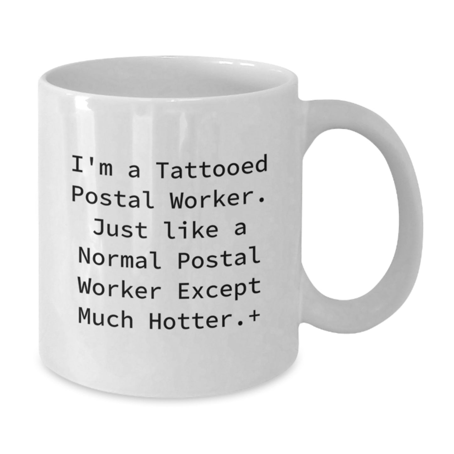 Funny Gifts for Postal Worker, White Coffee Mug, Unique Christmas Unique Gifts from Friends to Family - Additional