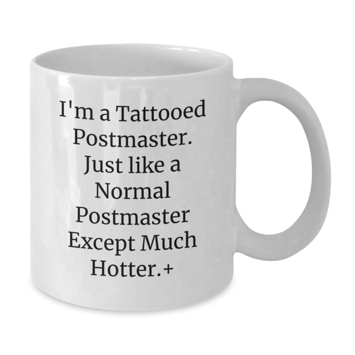 Funny Postmaster White Coffee Mug Gifts from Friends for Postmaster, Unique Christmas Unique Gifts, White Coffee Mug for Postmaster, Funny Quote Mug - Additional