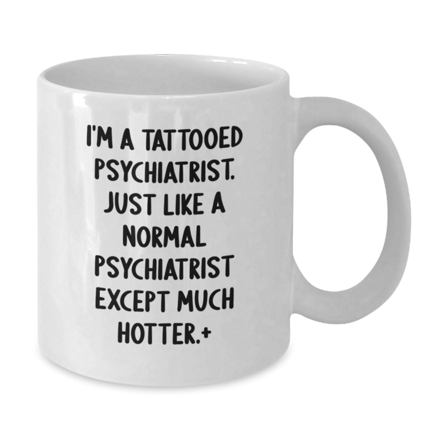 Funny Psychiatrist Gifts for Men, White Coffee Mugs with Tattooed Psychiatrist, Perfect for Christmas Unique Gifts from Men to Psychiatrist - Additional