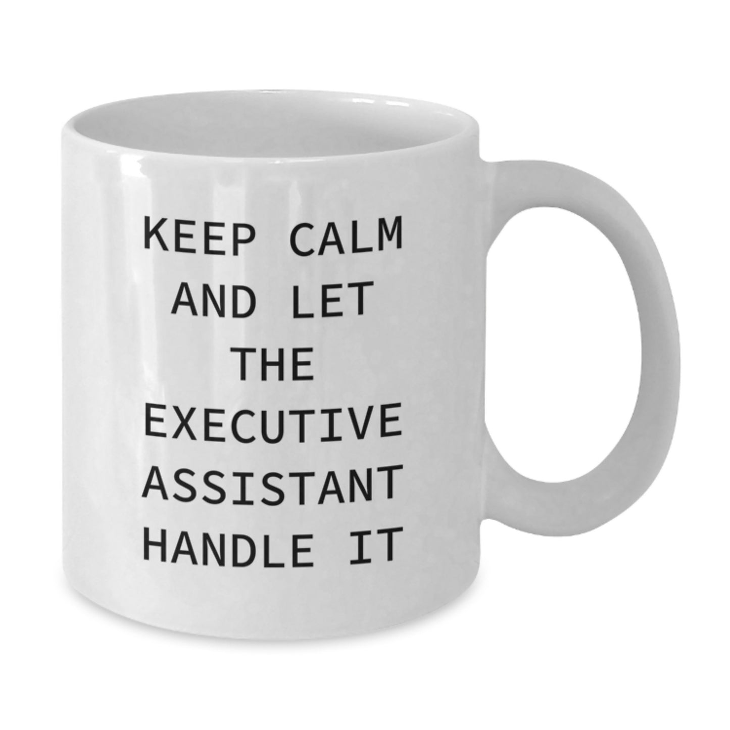 Funny Executive Assistant White Coffee Mugs - Gifts from Family, Friends for Christmas - Additional