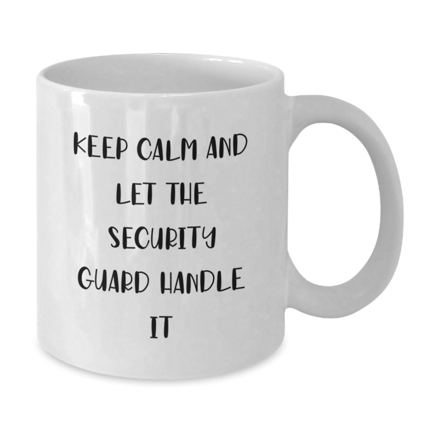 Funny Christmas Security Guard Gifts from Friends - White Coffee Mug - Keep Calm And Let The Security Guard Handle It - Additional