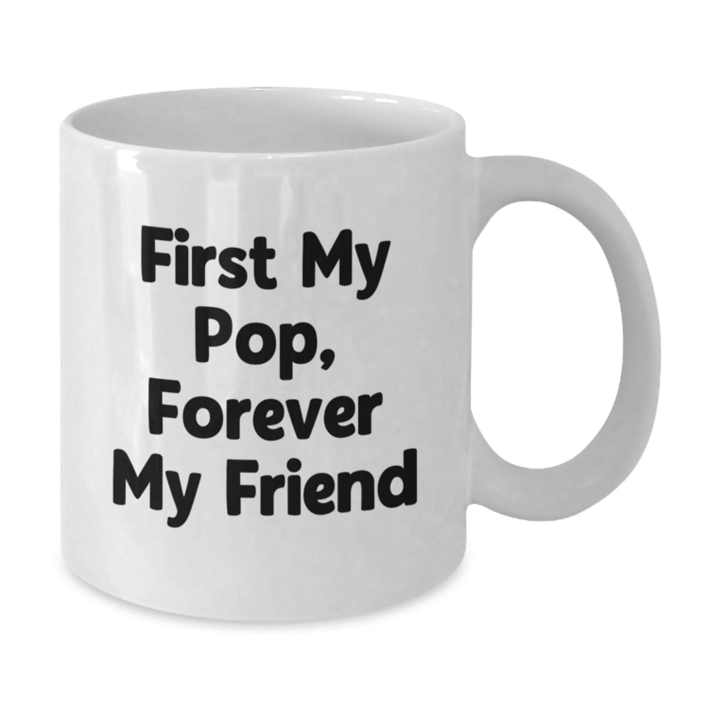 Funny Pop Gifts for Him from Friends - White Coffee Mug, 11oz or 15oz Capacity, Ceramic, Microwave and Dishwasher Safe, Perfect for Graduation - Additional