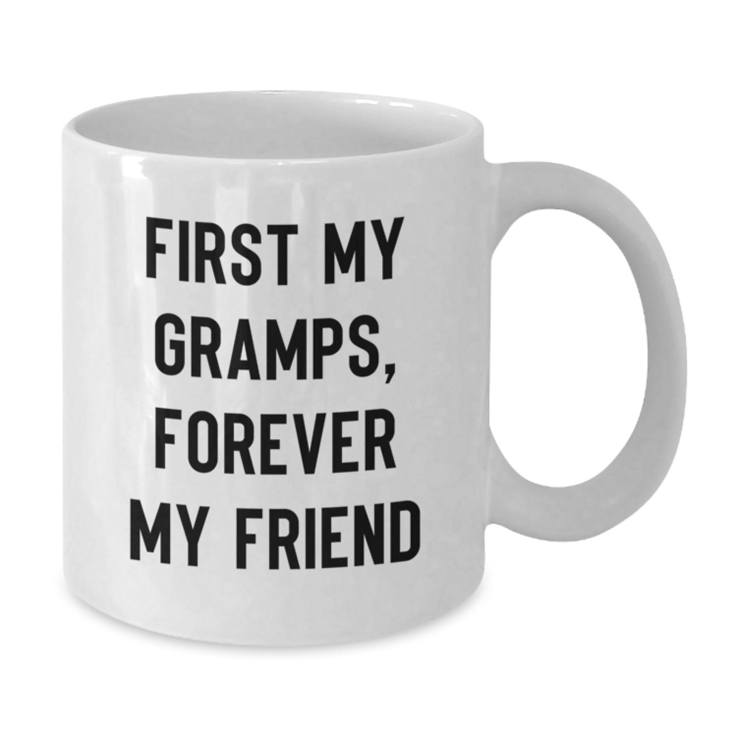 Funny Gramps Quotes Gifts, White Coffee Mug for Him, 'First My Gramps, Forever My Friend' Graduation Unique Gifts from Family - Additional
