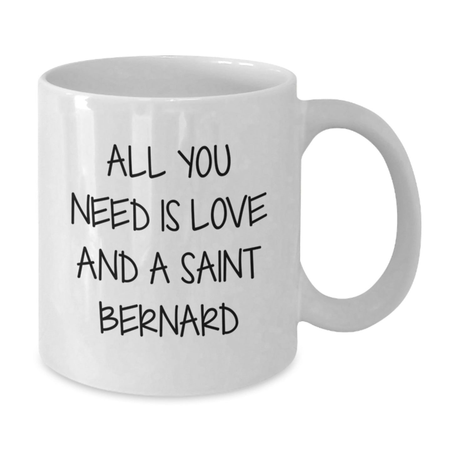Saint Bernard Dog Love Quote White Coffee Mug Gifts from Friends for Men Women Graduation - Additional
