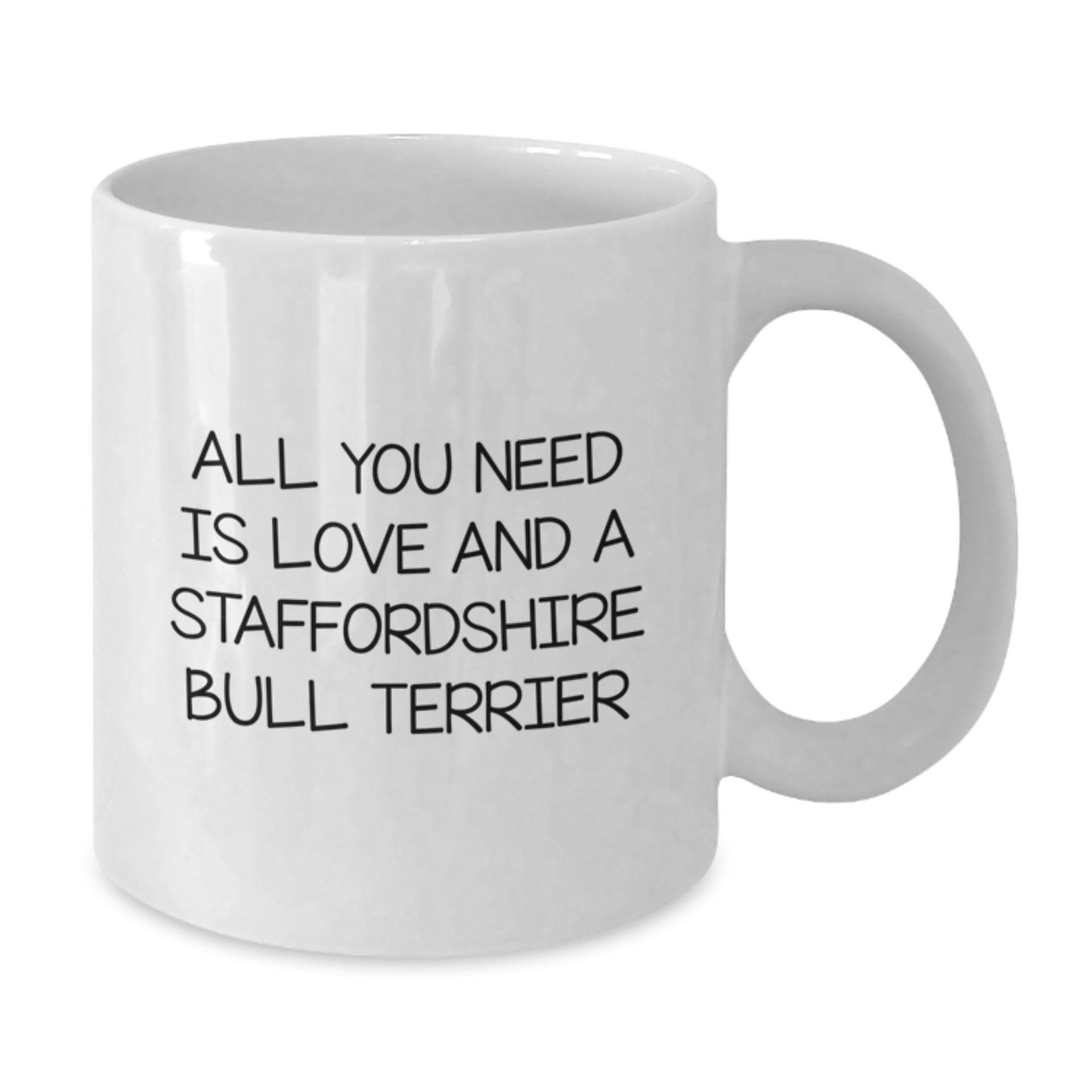 Funny Staffordshire Bull Terrier Dog Quotes Gifts from Family to Friends on Birthday Unique White Coffee Mug - Additional