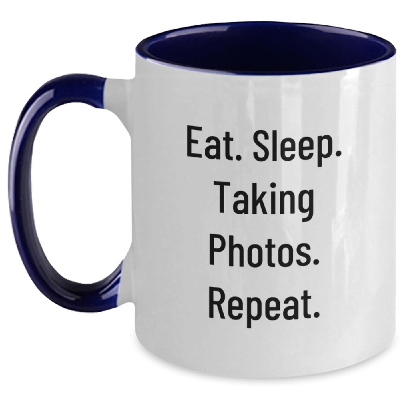 Funny Taking Photos Lover Gifts from Family Friends - Unique Two Tone Coffee Mug, Eat. Sleep. Taking Photos. Repeat. Christmas Unique Gifts for Taking Photos Enthusiasts - Main