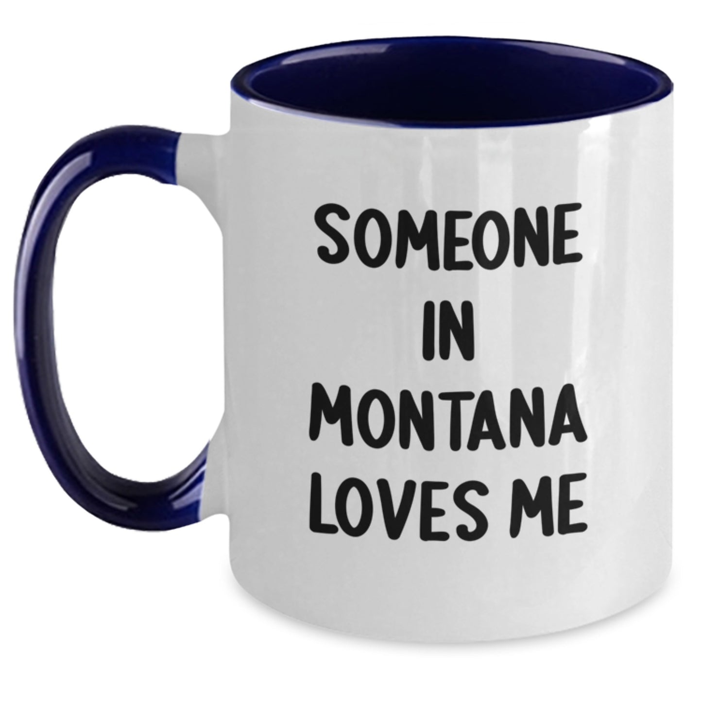Funny Someone In Montana Loves Me Gifts from Family and Friends for Montana Birthday Unique Presents - Main