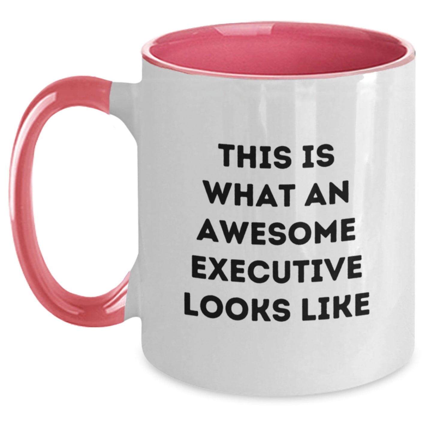Funny Executive Gifts from Friends - This Is What An Awesome Executive Looks Like Two Tone Coffee Mug for Birthday - Main
