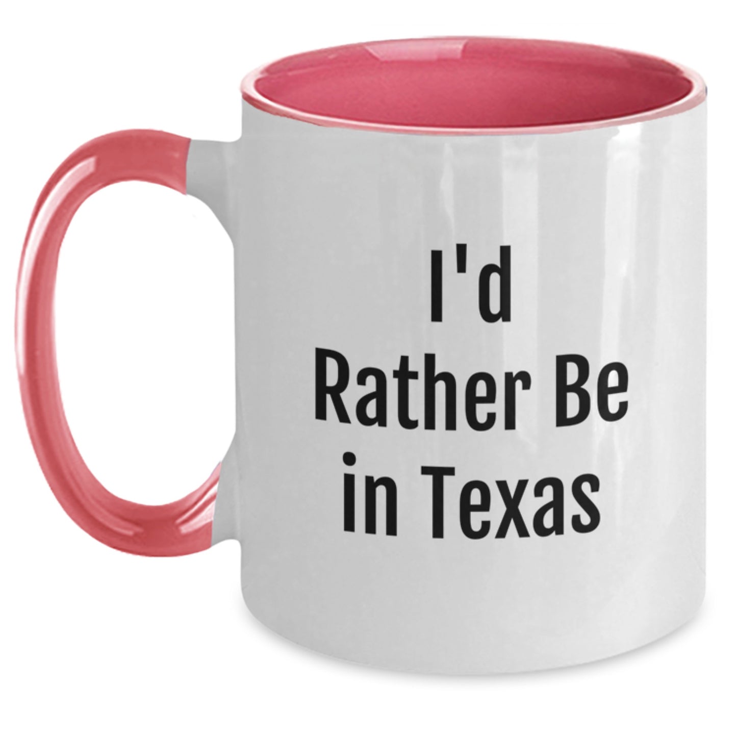 Funny Texas Two Tone Coffee Mugs Gifts from Friends and Family for Birthday - 'I'd Rather Be In Texas' Quote, Perfect for Texans Men and Women - Main