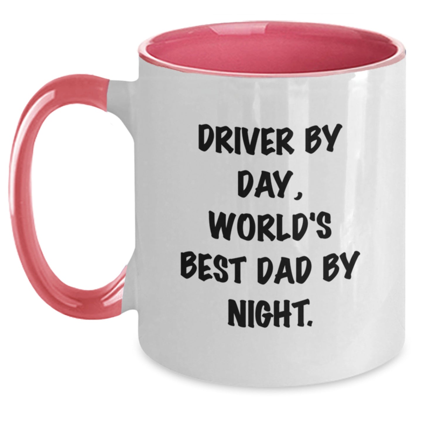 Funny Driver Gifts from Mom, Cool Two Tone Coffee Mugs for Him, Best Dad Quote Birthday Unique Gifts - Main
