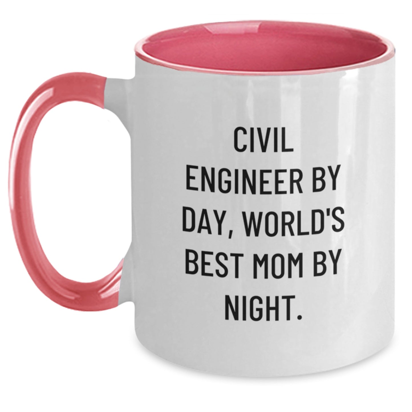 Civil Engineer Gifts, Funny Two Tone Coffee Mugs for Birthday, 'Civil Engineer By Day, World's Best Mom By Night.' - Gifts from Mom to Civil Engineer - Main