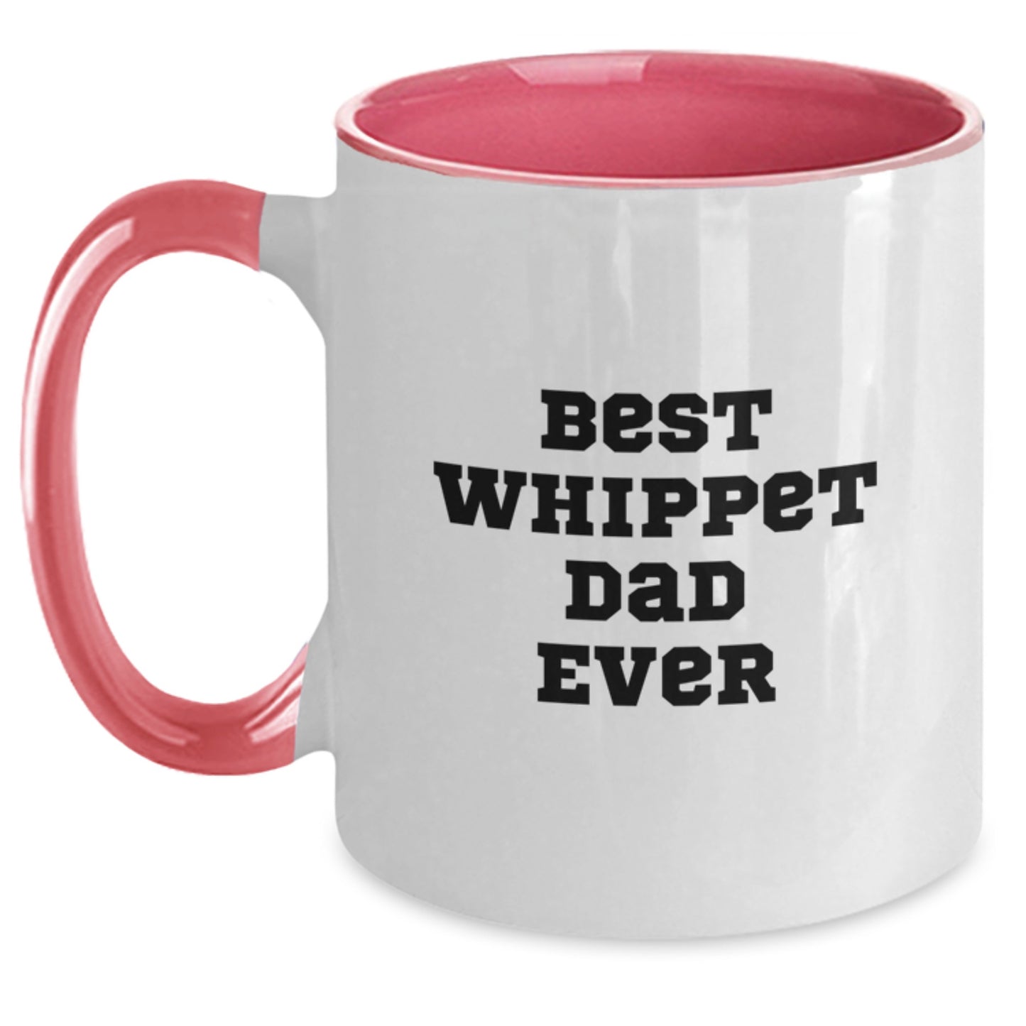 Funny Whippet Dog Gifts for Whippet Lovers, Best Whippet Dad Ever Quote, Two Tone Coffee Mug for Birthday - Main