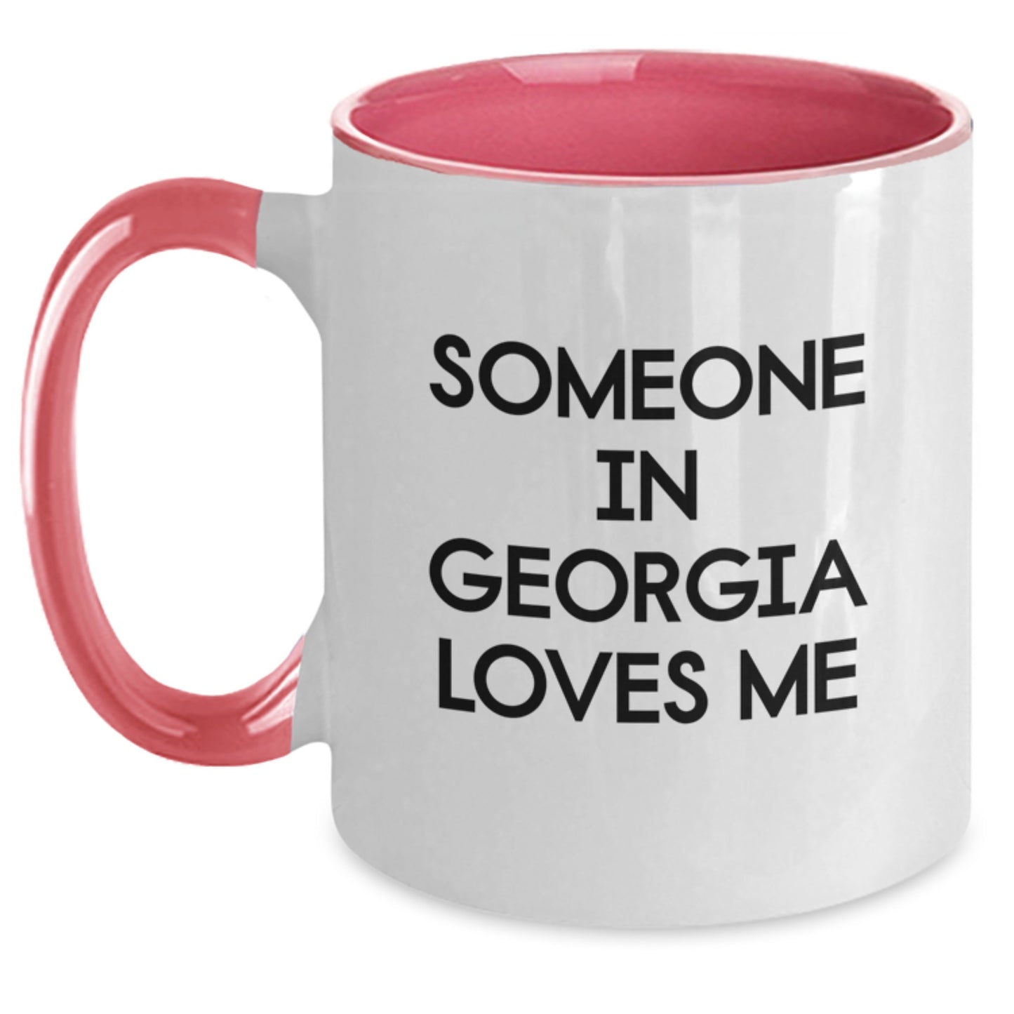Funny Georgia Two Tone Coffee Mugs Gifts from Someone In Georgia Loves Me for Birthday - Main