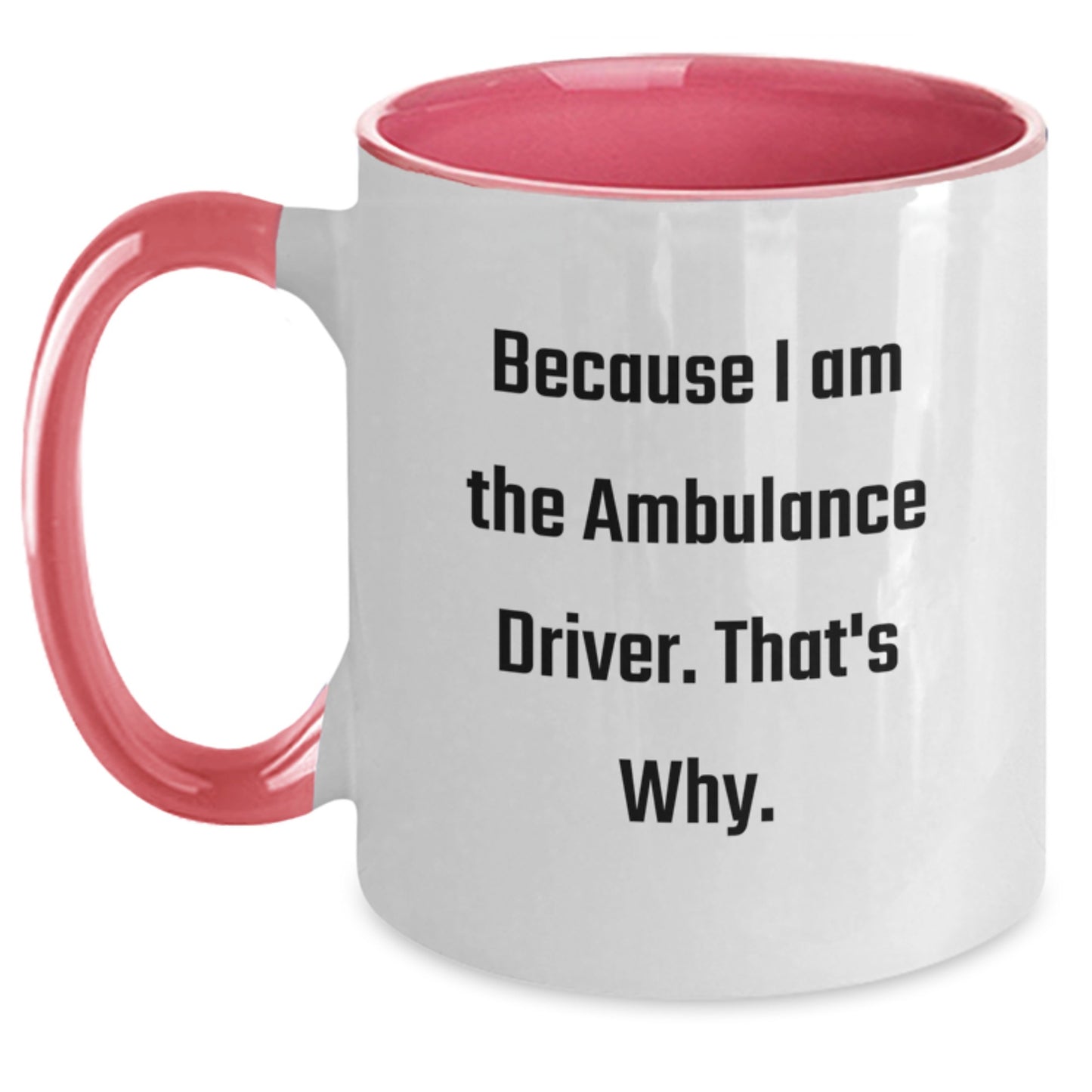 Funny Ambulance Driver Gifts from Men to Ambulance Driver, Ambulance Driver Two Tone Coffee Mug for Christmas Unique Gifts - Main