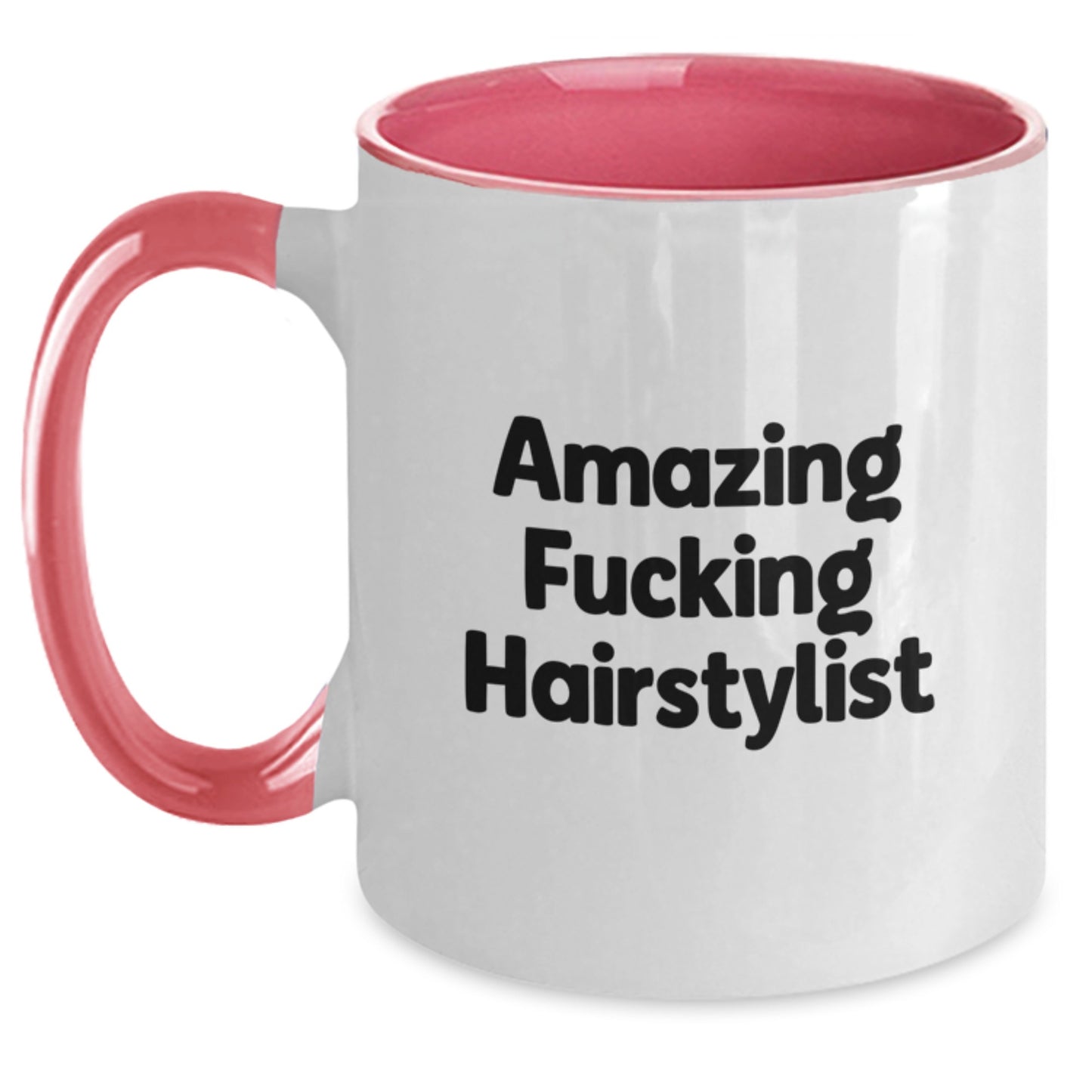 Funny Hairstylist Gifts from Men, Women, Friends and Family - Amazing F--king Hairstylist Two Tone Coffee Mug for Hairstylist, Christmas Unique Gifts - Main