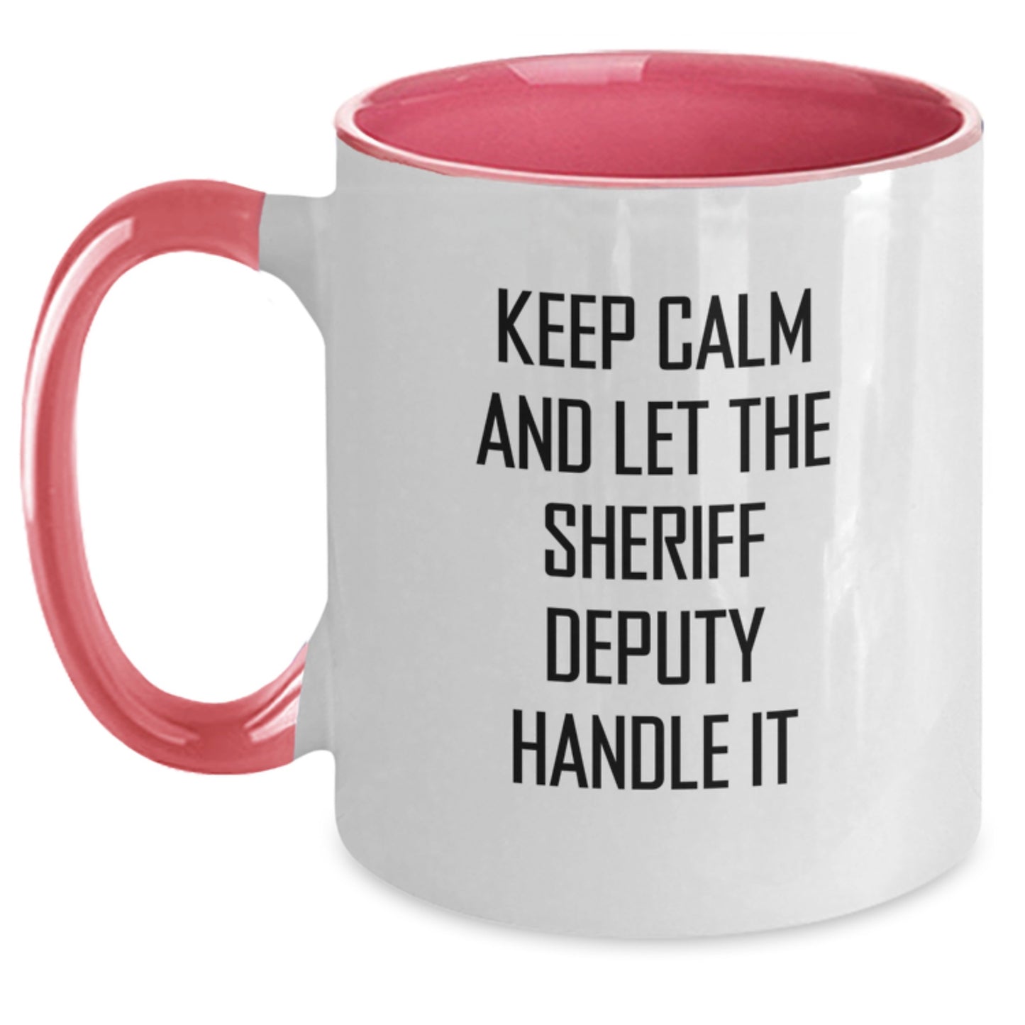 Funny Sheriff Deputy Gifts, Let the Sheriff Deputy Handle It Christmas Unique Mugs for Men Women Friends Coworkers Family - Main