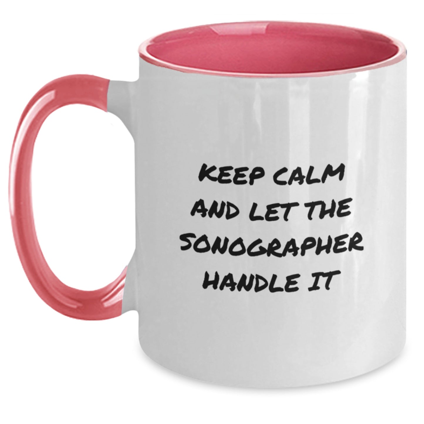 Funny Sonographer Gifts from Friends and Family for Sonographer - Two Tone Coffee Mug with 'Keep Calm And Let The Sonographer Handle It' Quote - Christmas Unique Gift Ideas for Men and Women - Main