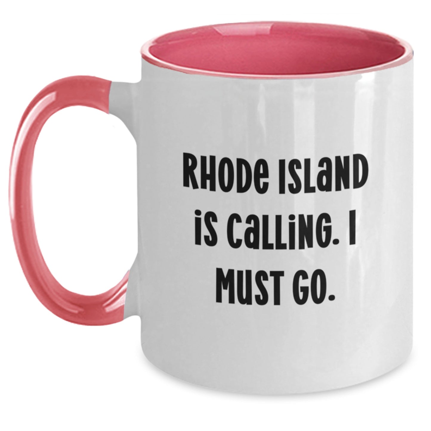 Rhode Island Calling Funny Gifts from Friends and Family for Graduation Two Tone Coffee Mug - Main