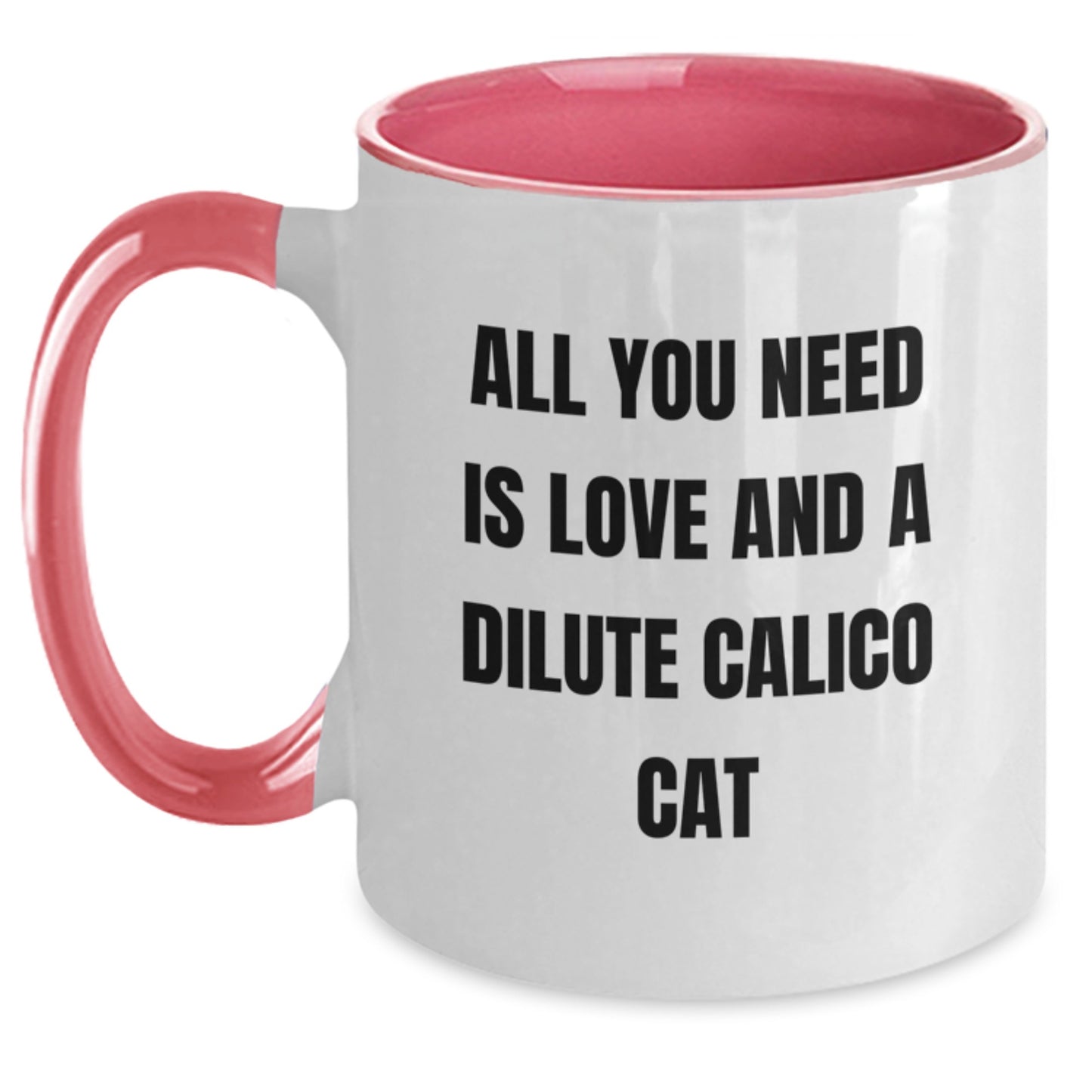 Dilute Calico Cat Gifts from Family to Graduates with Love and a Smile, Funny Quote Two Tone Coffee Mug - Main