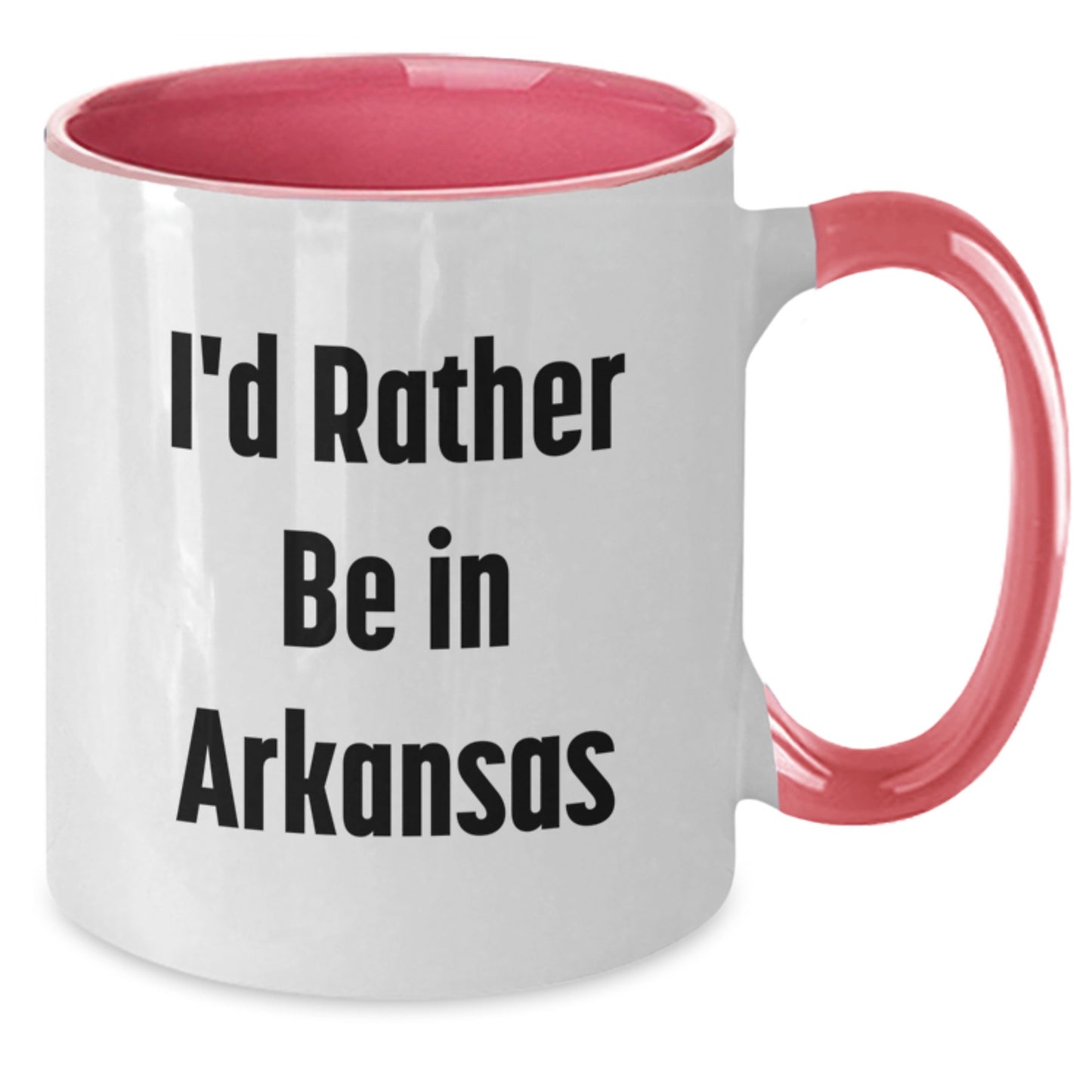 Arkansas Gifts from Friends - I'd Rather Be In Arkansas Two Tone Coffee Mug, Funny Quote for Birthday, Arkansas Enthusiasts, Arkansas Lovers, Gifts for Men, Women, Friends, Family - Additional