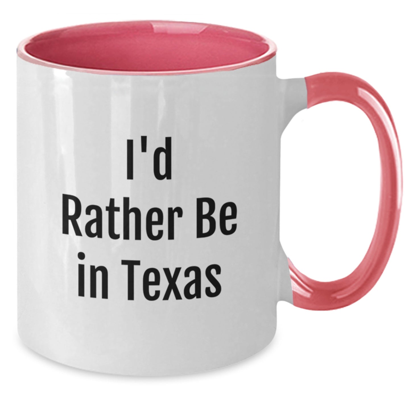 Funny Texas Two Tone Coffee Mugs Gifts from Friends and Family for Birthday - 'I'd Rather Be In Texas' Quote, Perfect for Texans Men and Women - Additional