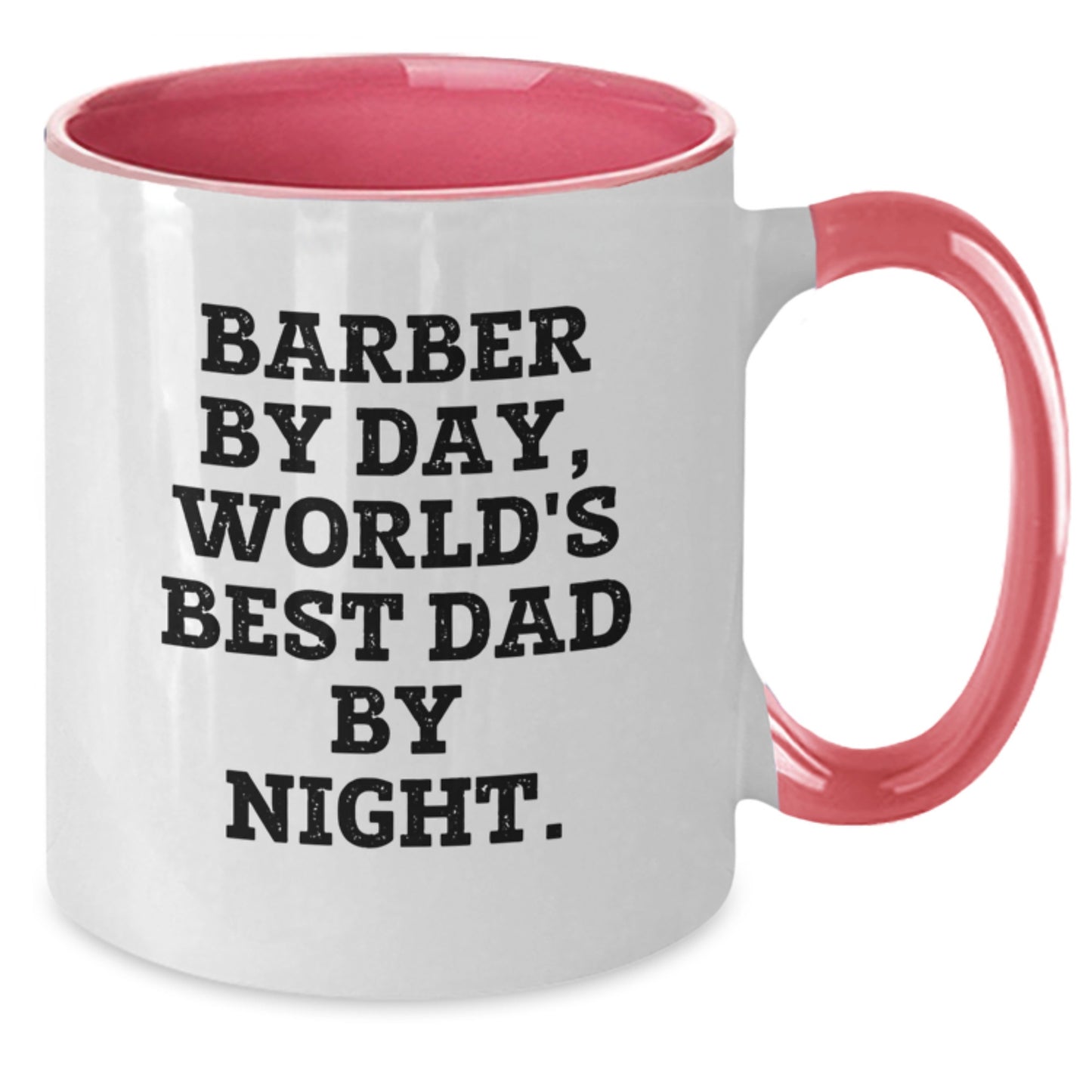 Funny Barber Gifts from Mom, Unique Two Tone Coffee Mug for Barber By Day, World's Best Dad By Night. Birthday Unique Gift for Men - Additional