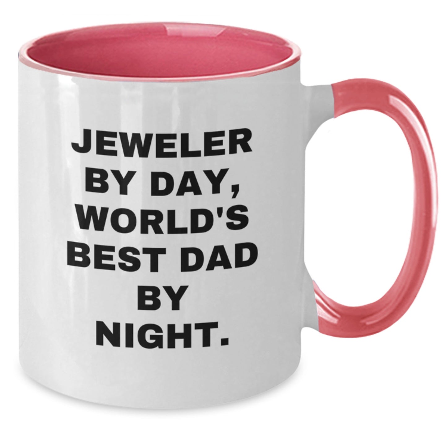 Funny Jeweler Gifts Two Tone Coffee Mug - 'Jeweler By Day, World's Best Dad By Night.' for Birthday from Family - Additional