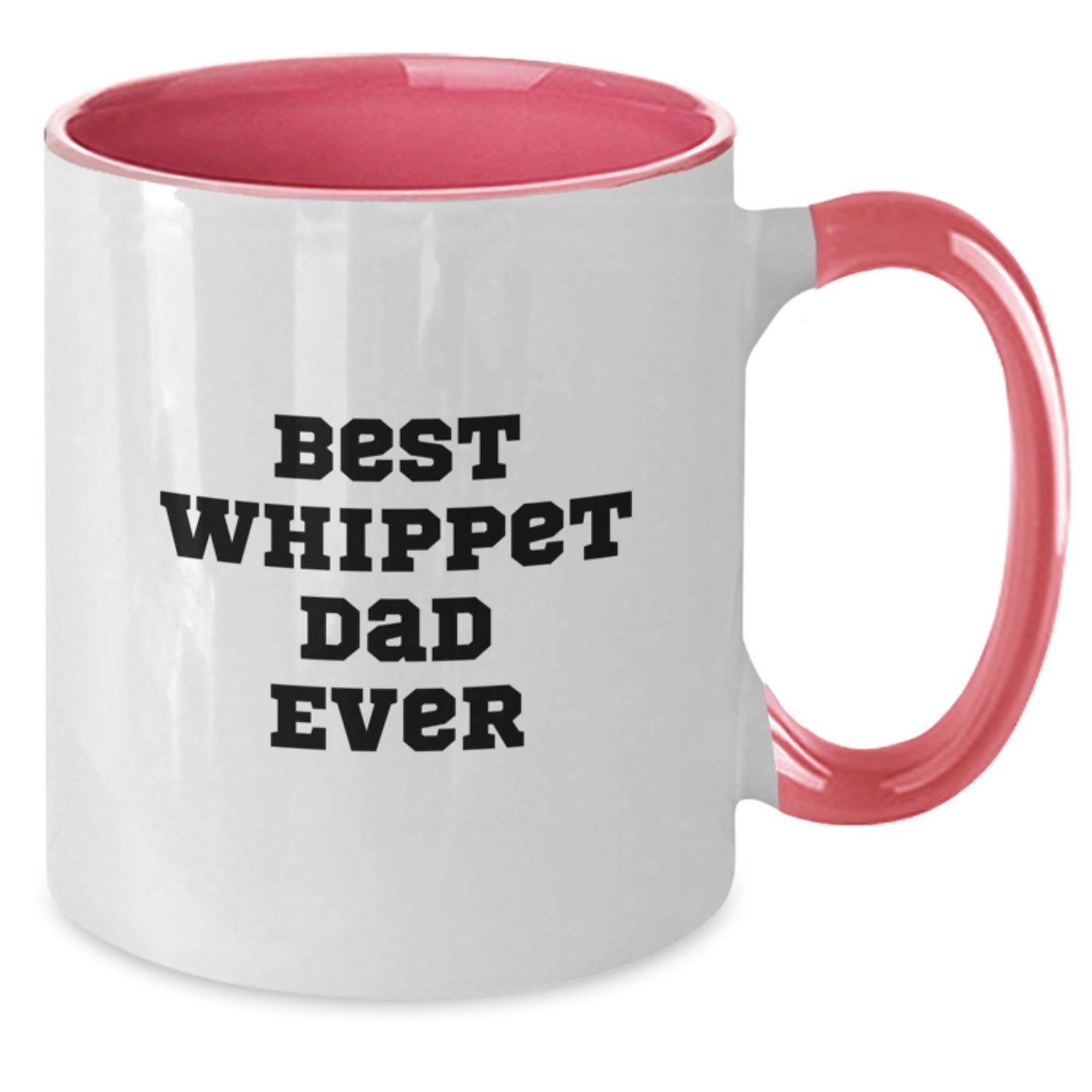 Funny Whippet Dog Gifts for Whippet Lovers, Best Whippet Dad Ever Quote, Two Tone Coffee Mug for Birthday - Additional