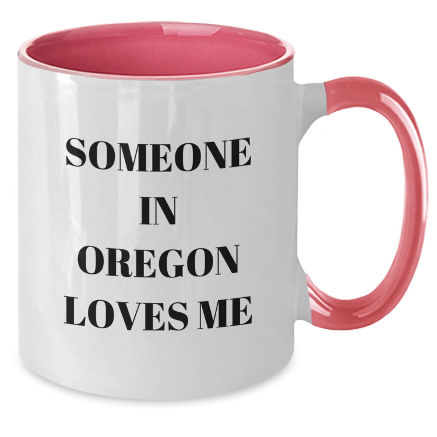 Oregon Gifts from Friends - Someone In Oregon Loves Me Funny Two Tone Coffee Mug, Birthday Unique Gifts for Men Women Friends Coworkers Family - Additional