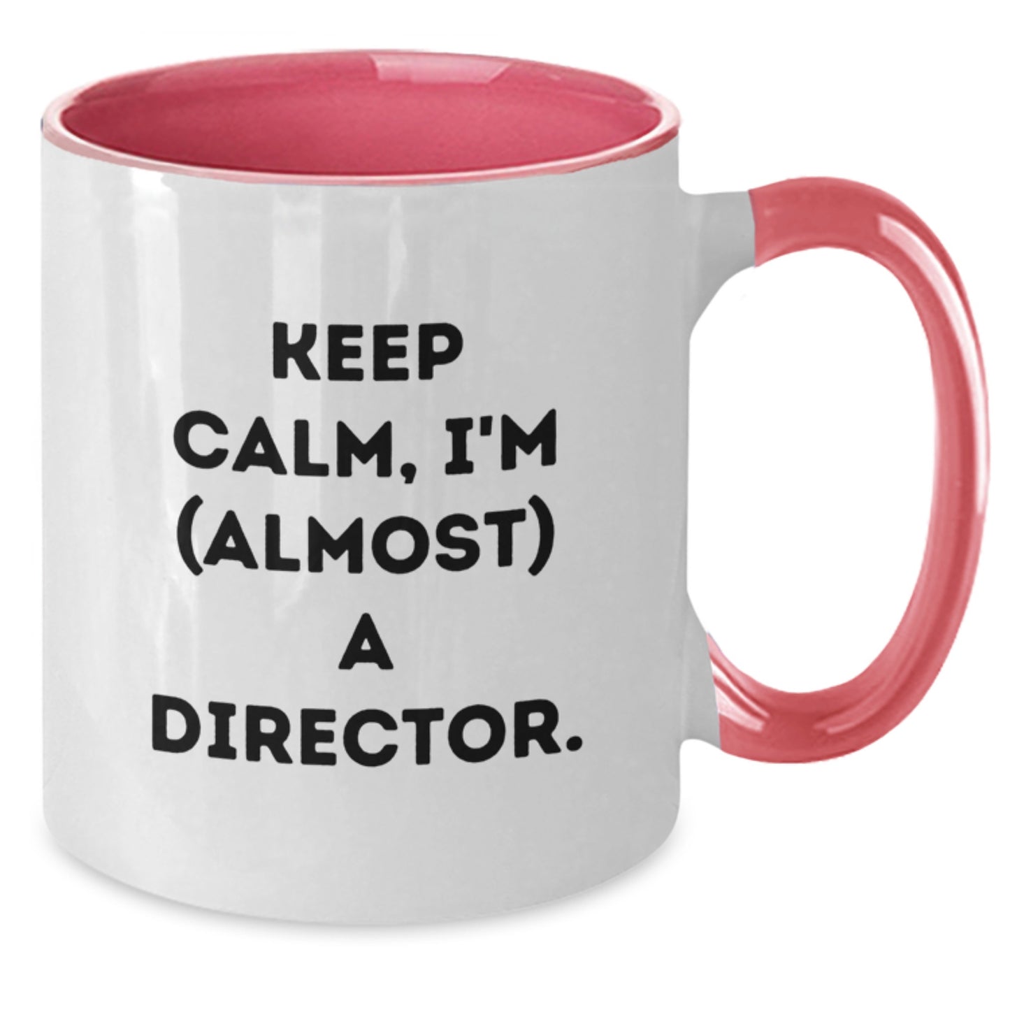 Fun and Funny Christmas Unique Gifts for Directors from Friends - 'Keep Calm, I'm (almost) A Director' Two Tone Coffee Mug - Additional