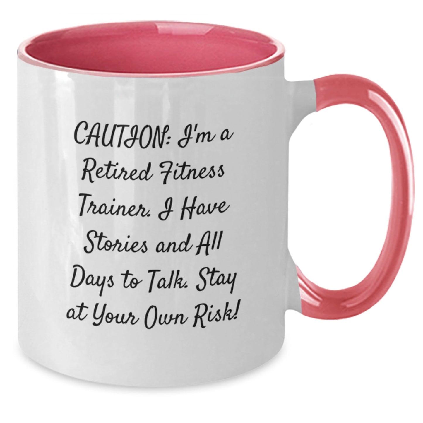 Funny Fitness Trainer Gifts for Graduation - 'Caution: I'm A Retired Fitness Trainer...' Two Tone Coffee Mug, Gifts from Friends, Fitness Trainer Mug, Graduation Unique Gifts - Additional