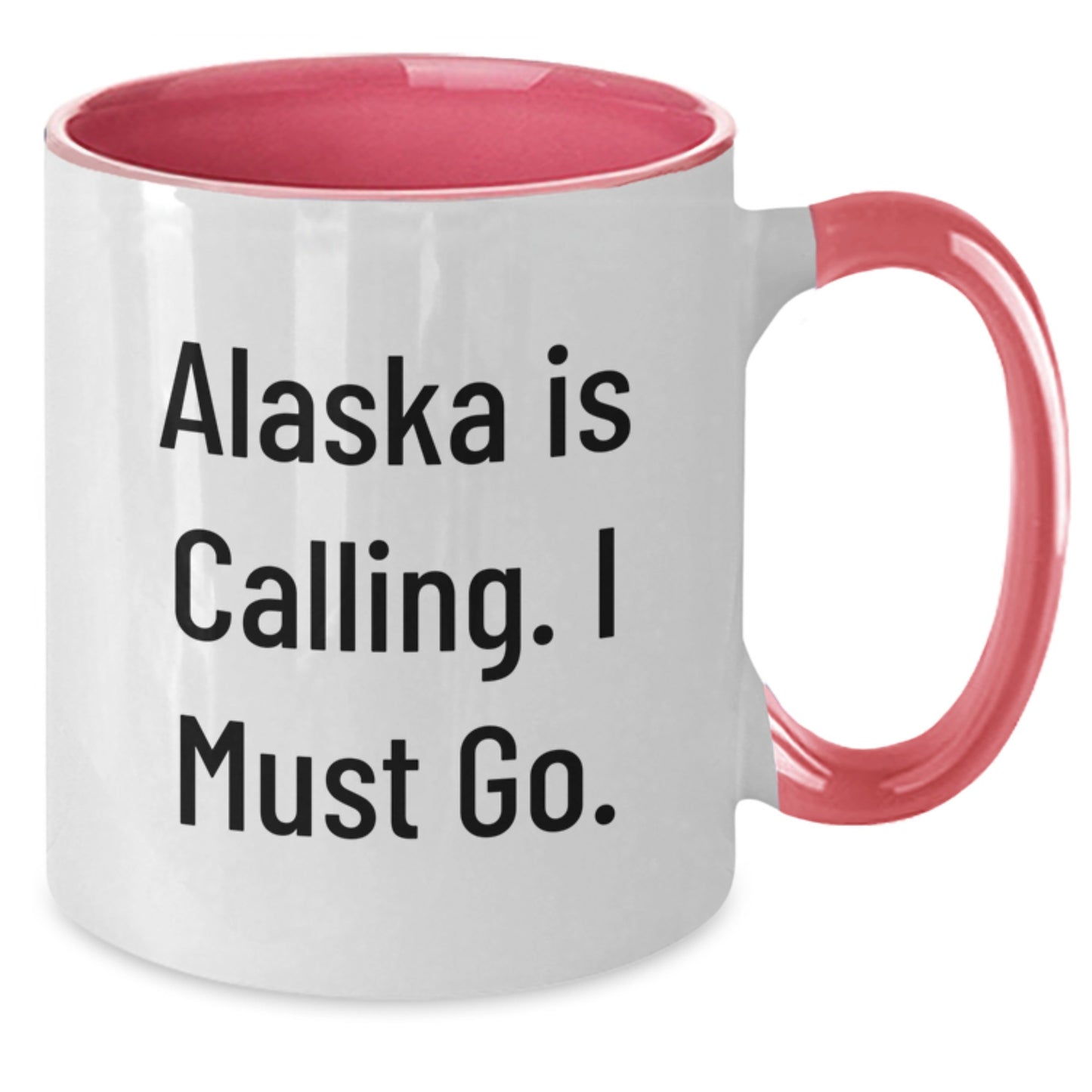 Funny Alaska Two Tone Coffee Mugs Gifts from Men to Alaska Graduates, 'Alaska Is Calling. I Must Go.' Inspirational Quote, Unique Graduation Gifts - Additional