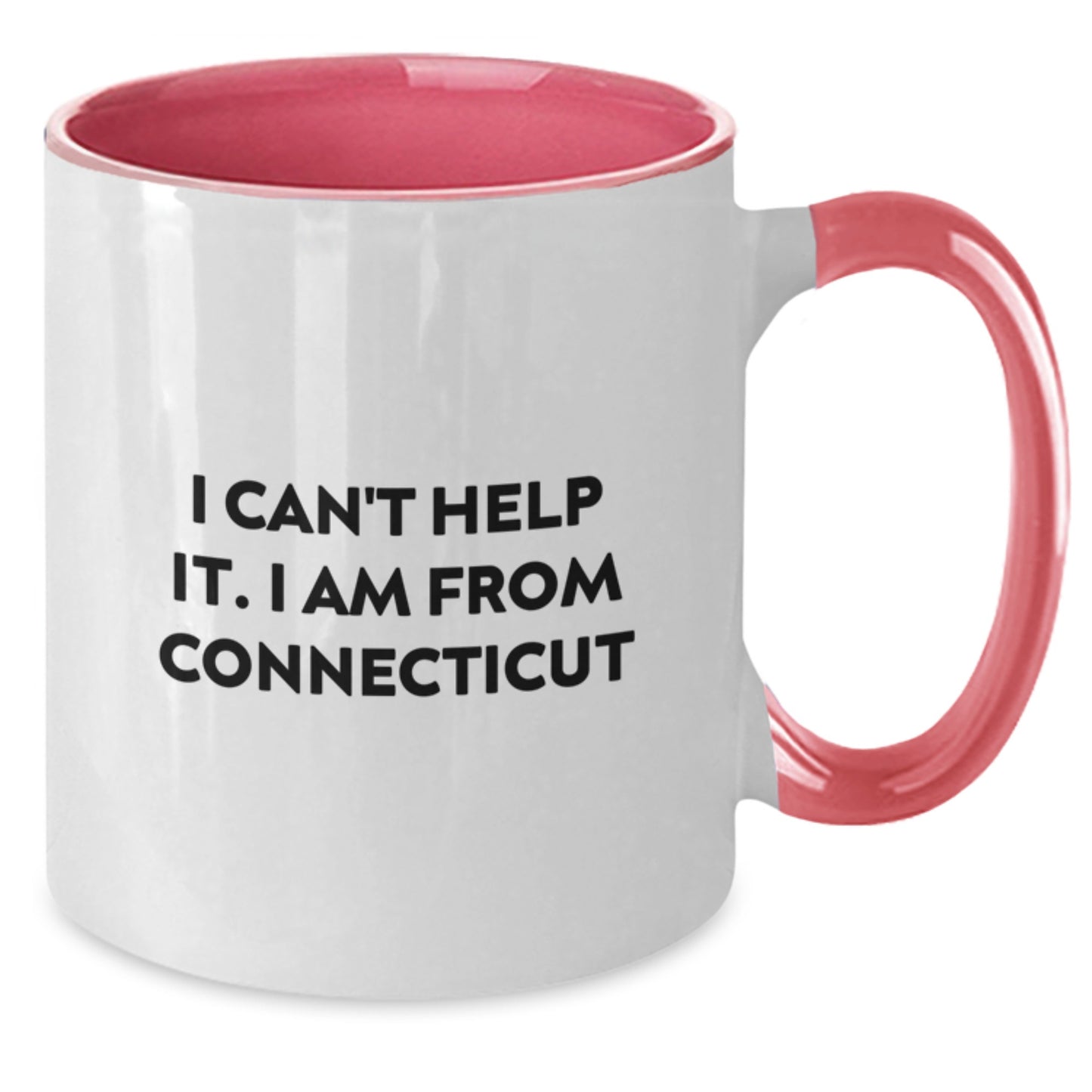 Funny Connecticut Two Tone Coffee Mugs Gifts from Friends for Christmas - 'I Can't Help It. I Am From Connecticut' - Additional