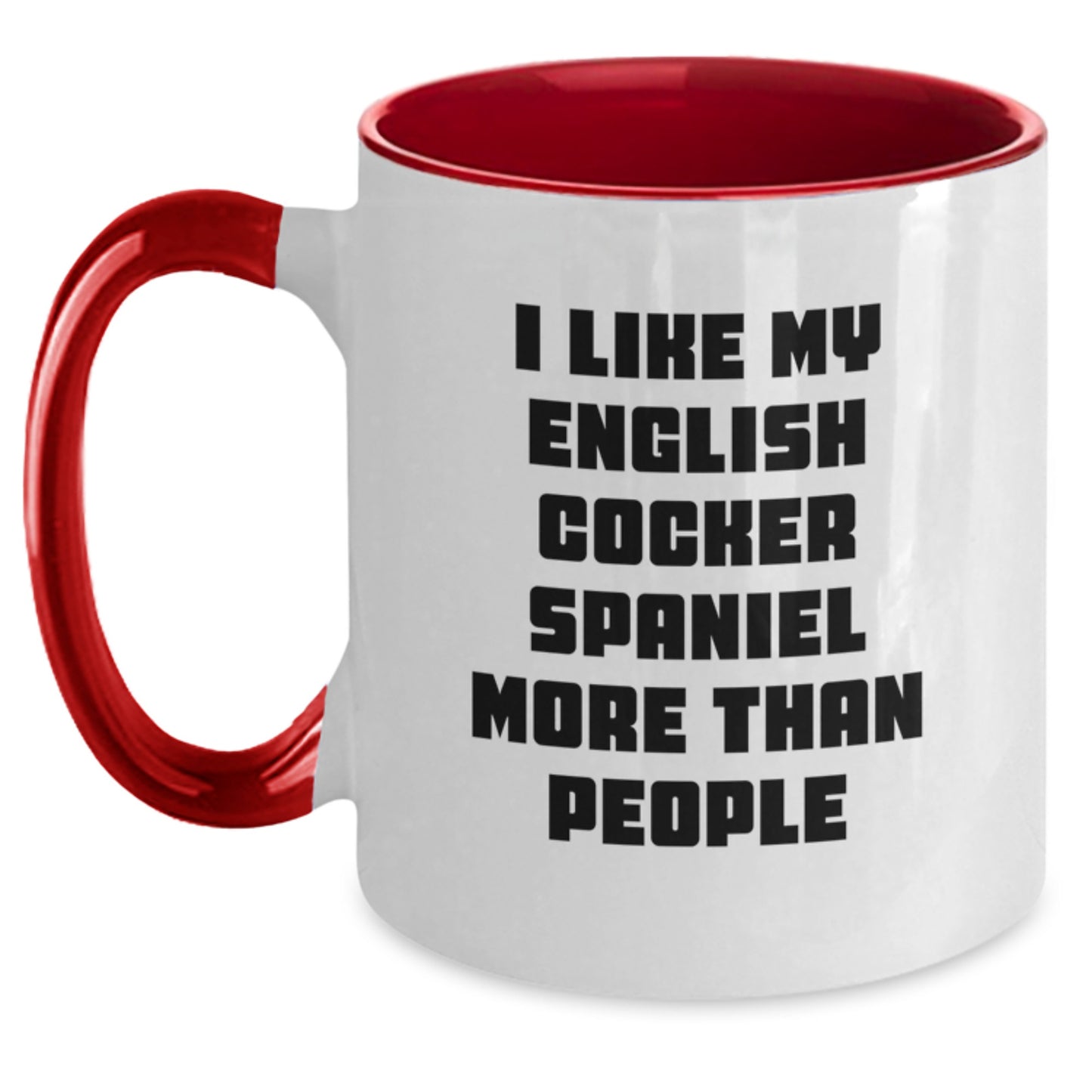 English Cocker Spaniel Dog Lovers Funny Gifts, I Like My English Cocker Spaniel More Than People, Two Tone Coffee Mugs for Graduation, Gifts from Family, Friends to English Cocker Spaniel Dog Owners - Main