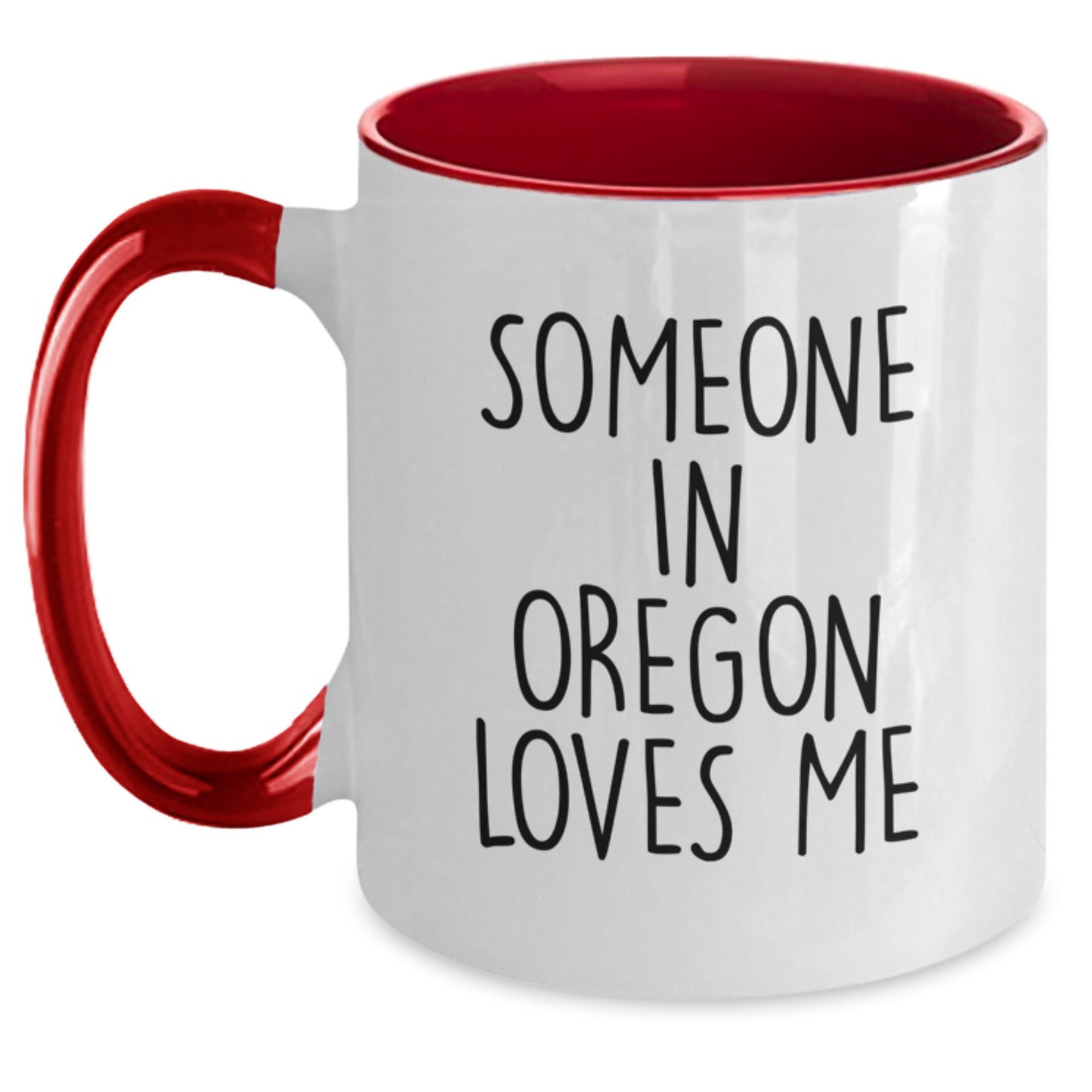 Oregon Gifts from Someone in Oregon Loves Me - Funny Two Tone Coffee Mug for Birthday - Main