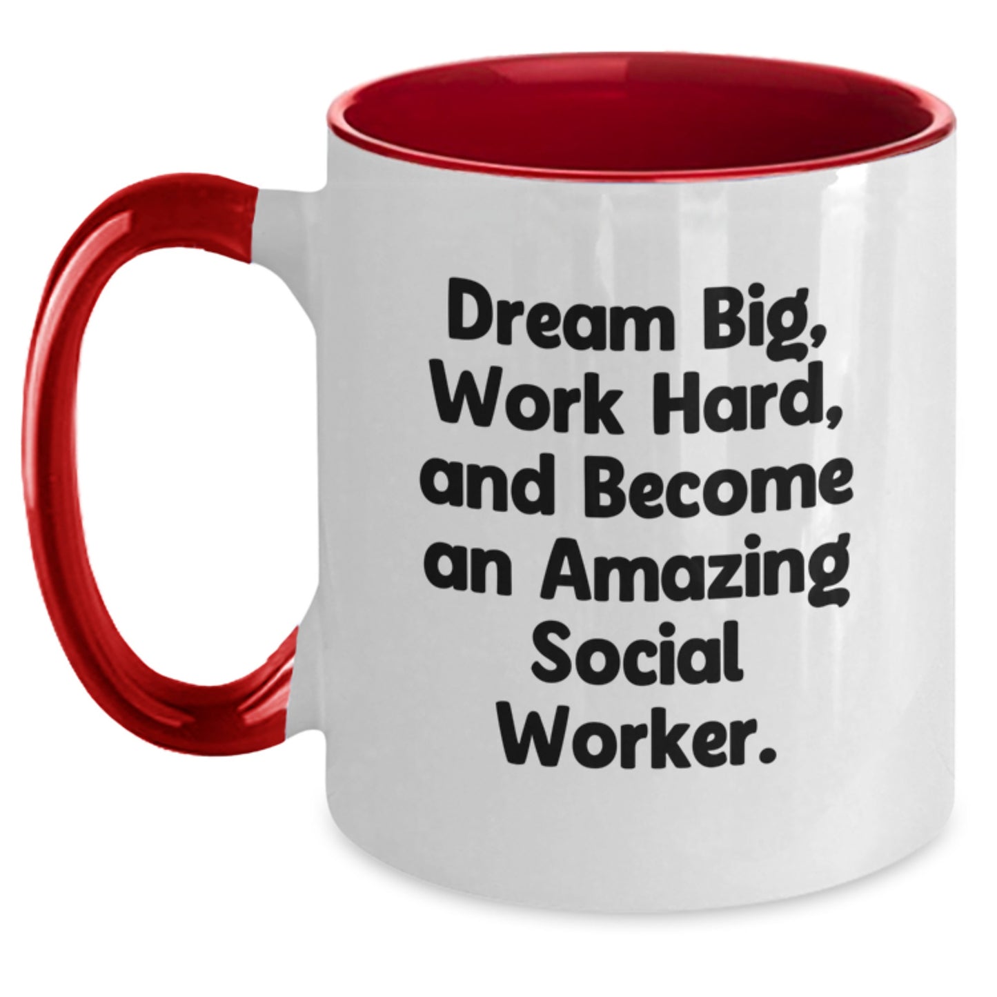 Funny Social Worker Gifts - Dream Big, Work Hard, Two Tone Coffee Mugs for Graduation, Gifts from Friends, Coworkers, Family, for Social Workers, Unique Gifts for Men, Women - Main