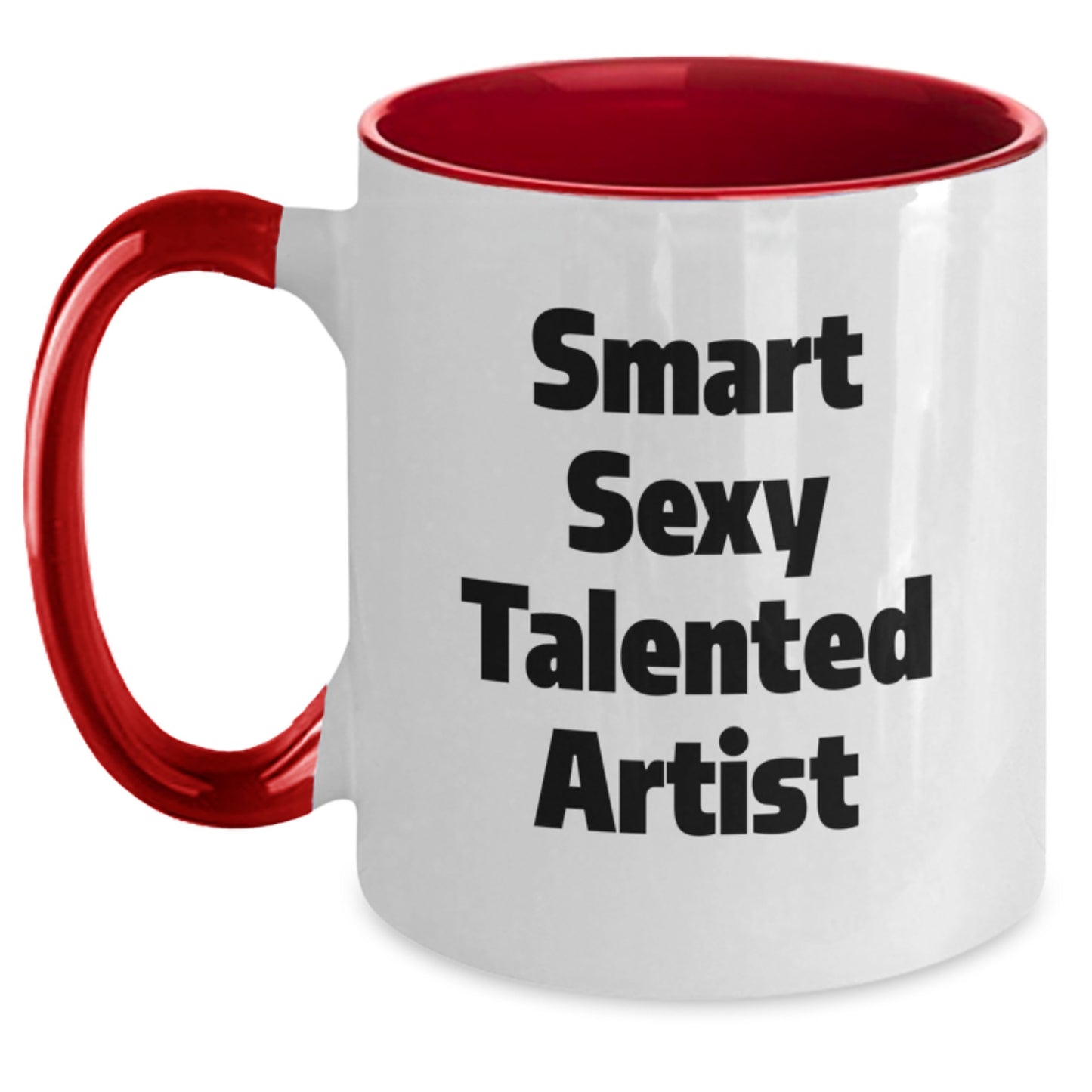 Smart Sexy Talented Artist Funny Gifts from Friends for Birthday Two Tone Coffee Mug - Main