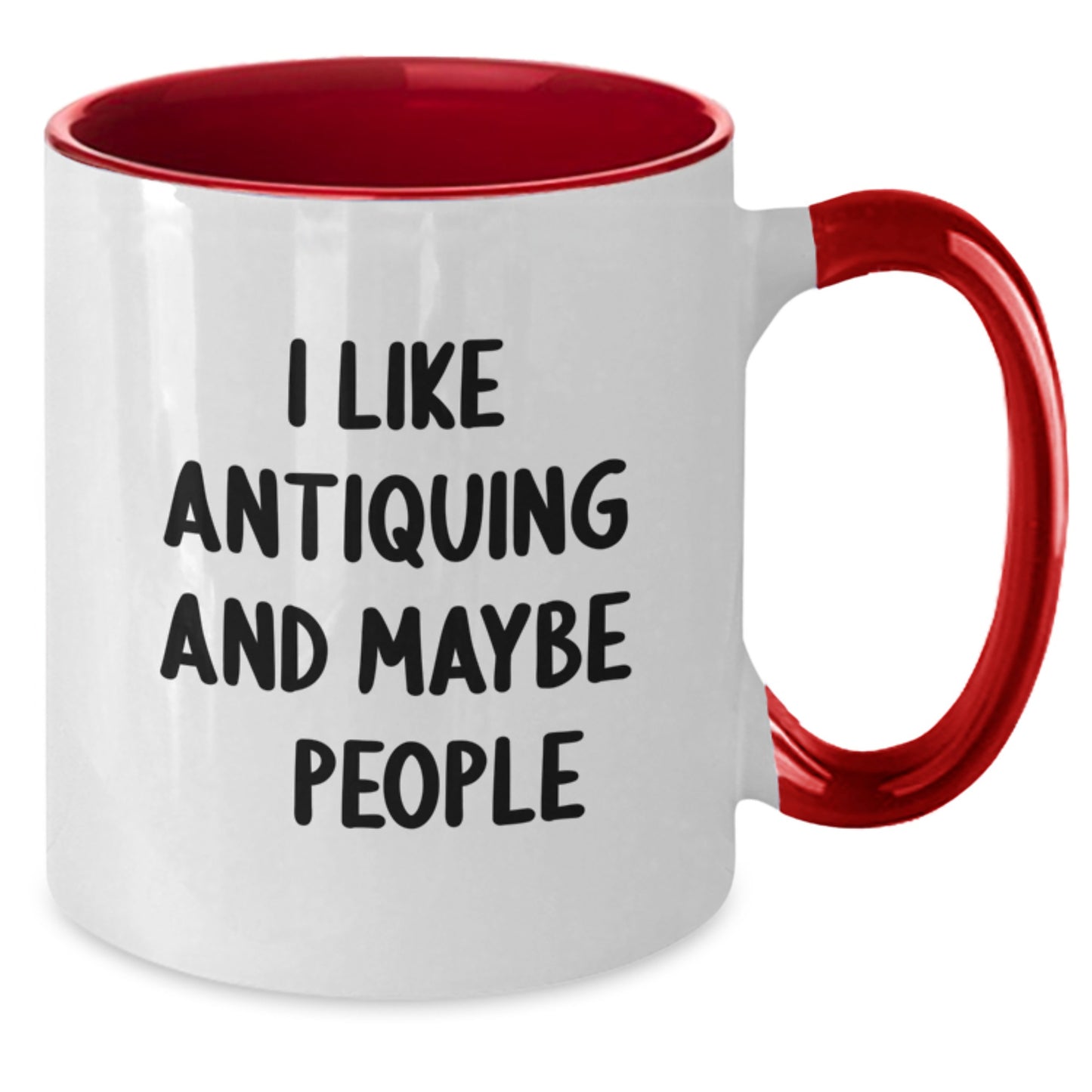 Funny Antiquing Gifts from Men to Women, I Like Antiquing And Maybe 3 People, Two Tone Coffee Mugs for Antiquing Enthusiasts on Mother's Day - Additional
