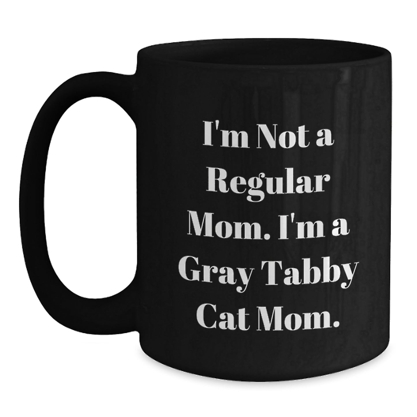 Funny Gray Tabby Cat Mom Black Coffee Mug Gifts for Gray Tabby Cat Lovers from Women, Unique Graduation Gifts for Friends, Family - Main