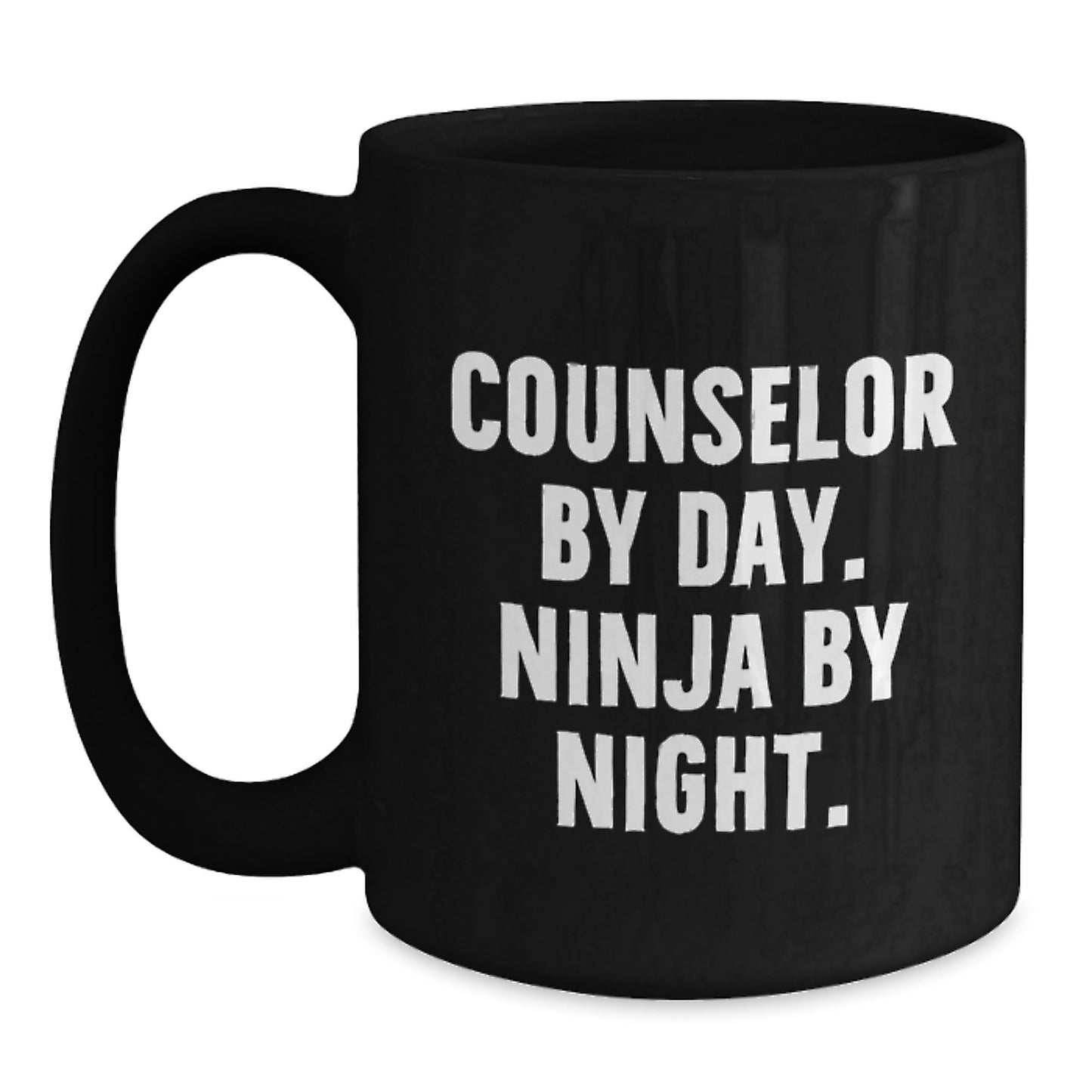Counselor Gifts By Day, Ninja By Night Coffee Mug, Birthday Unique Gifts from Friends to Counselor, 11oz or 15oz Black Ceramic Mug - Main