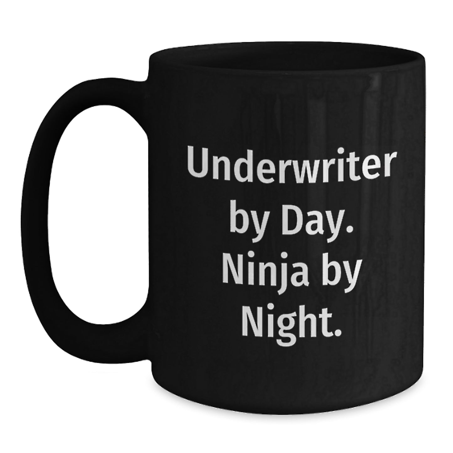 Underwriter Gifts, Funny Quote Coffee Mug, Black Gift for Birthday, Gifts from Friends to Underwriter, Ninja Mug - Main