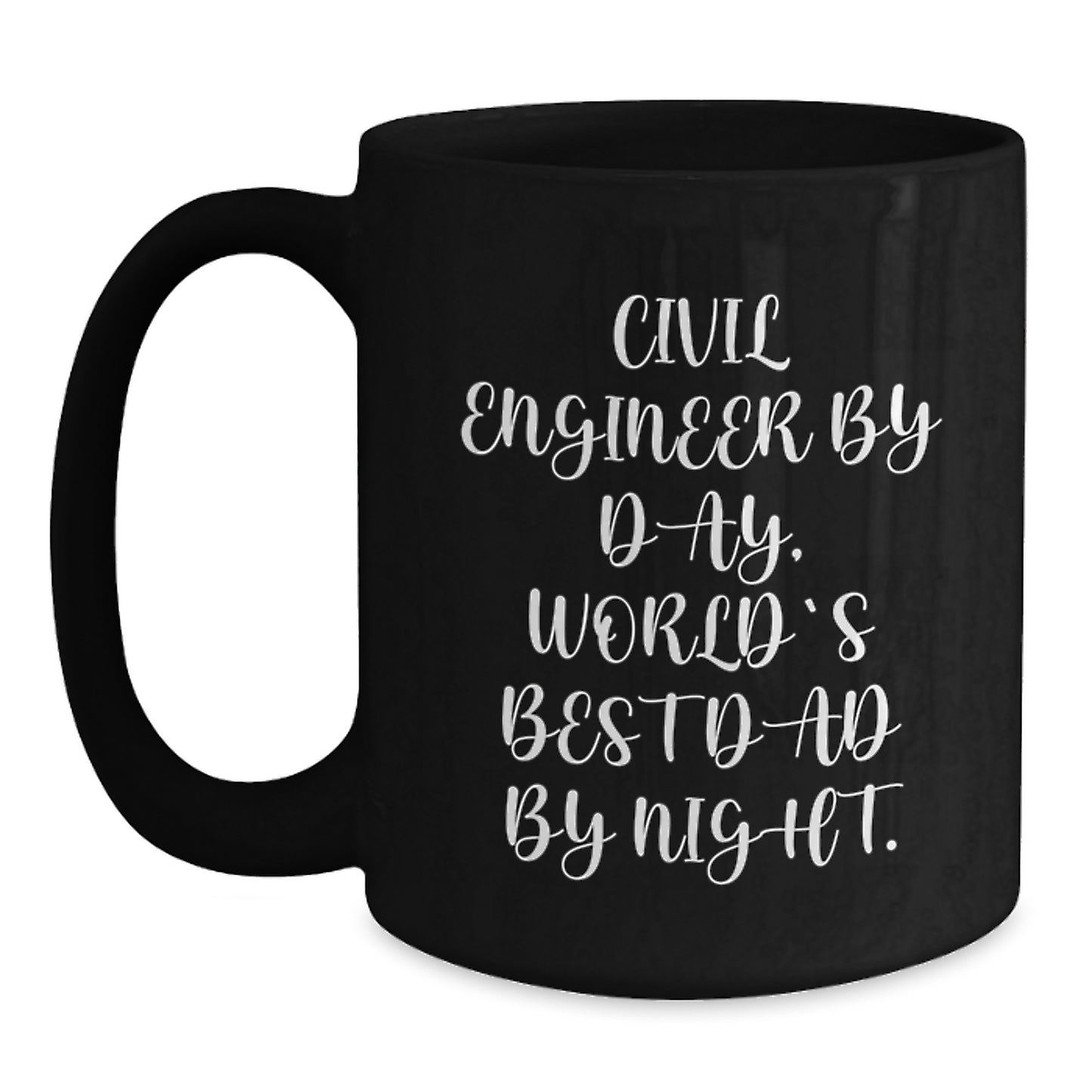 Civil Engineer Gifts, Funny Quote Coffee Mug for Birthday, 'Civil Engineer By Day, World's Best Dad By Night.' - Main