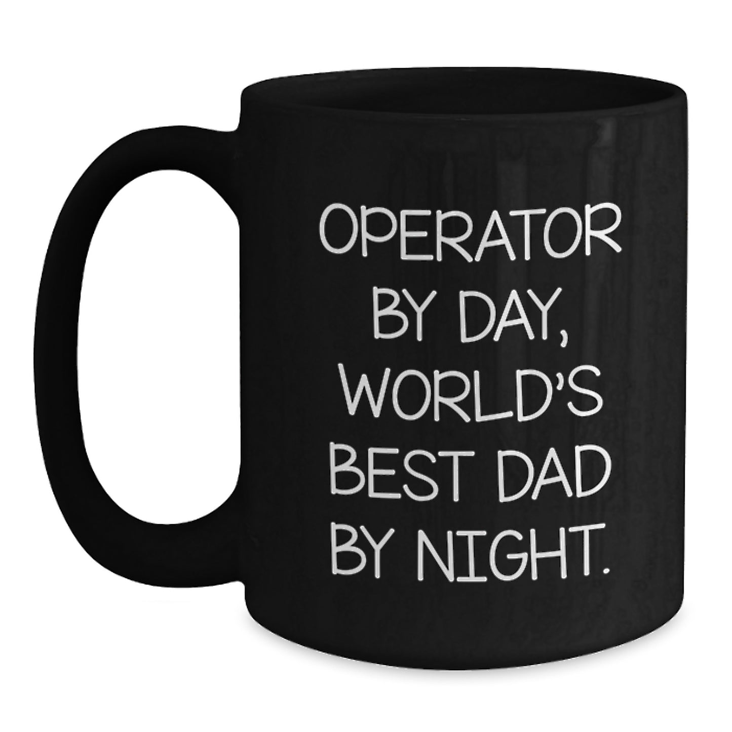 Operator Humor Gifts from Dad, Funny Black Coffee Mug for Birthday Operator - Main