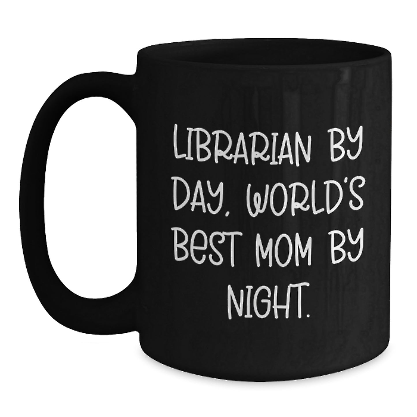 Librarian Gifts Funny Quote Black Coffee Mug Birthday Unique Presents from Family to Librarian - Main