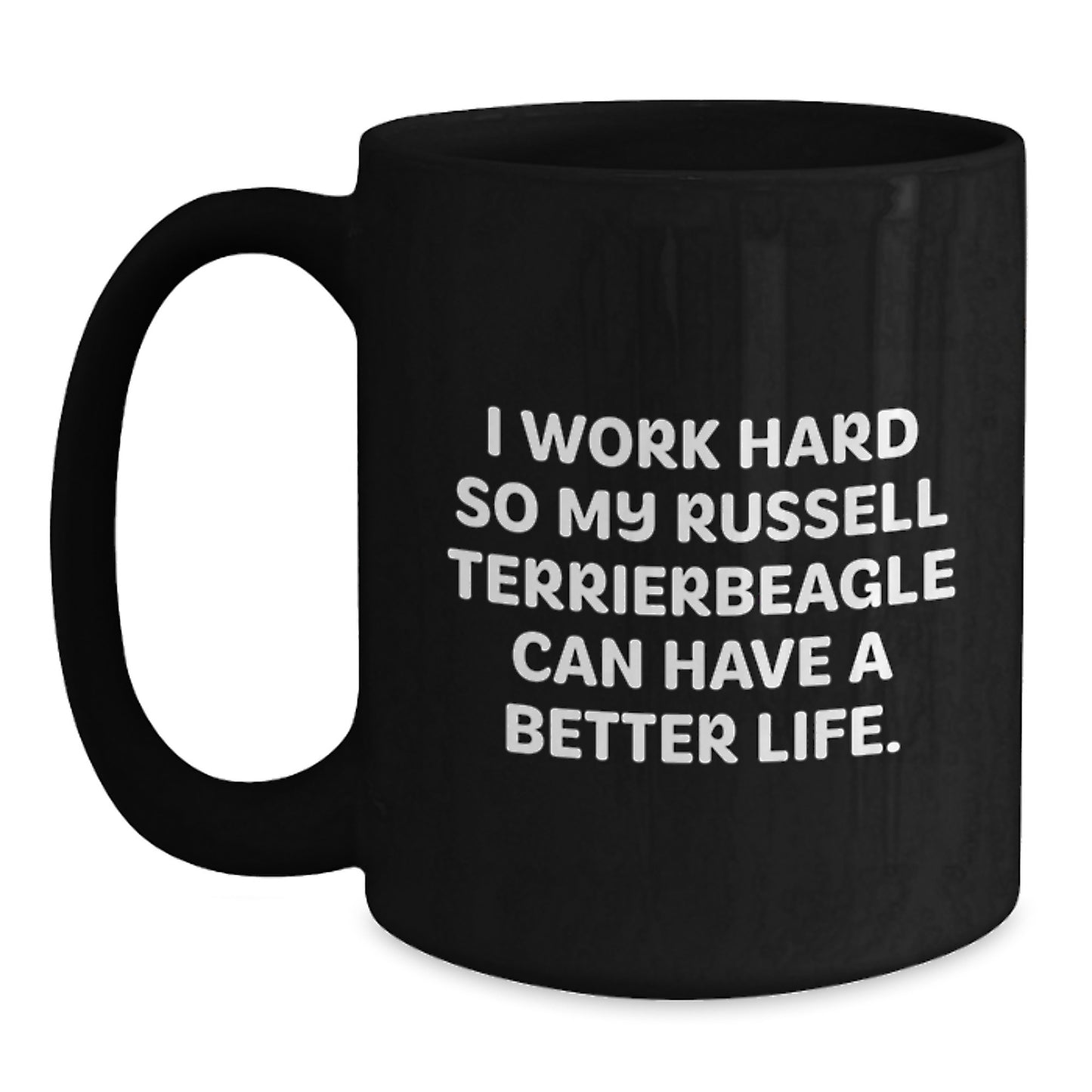 Funny Russell Terrier Dog Gifts from Friends and Family, Inspirational Mug for Her, Him, or Coworkers, Graduation Unique Gifts for Russell Terrier Dog Lovers, 11oz Black Coffee Mug - Main