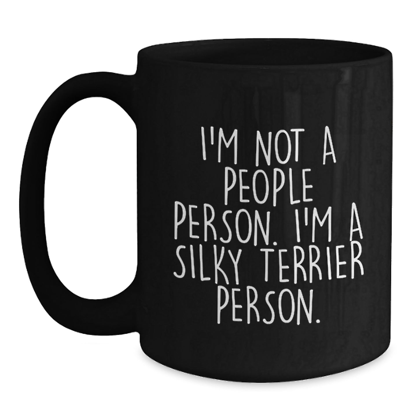 Funny Silky Terrier Dog Lover Gifts, 'I'm Not A People Person. I'm A Silky Terrier Person.' Black Coffee Mug for Birthday, Gifts from Friends, Gifts for Silky Terrier Dog Enthusiasts - Main