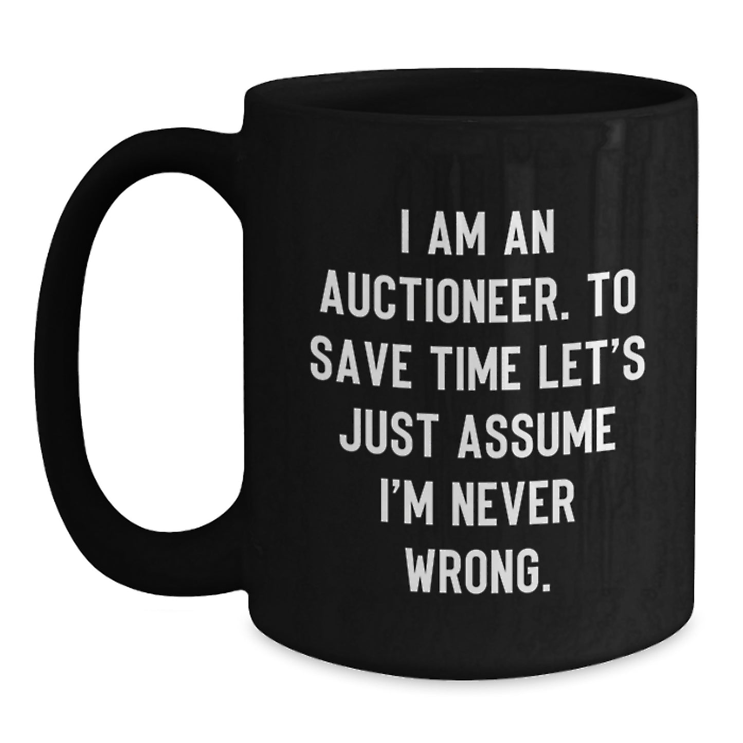Funny Gift Ideas for Auctioneers - Black Coffee Mugs, Gifts from Family to Auctioneer Friends - Main