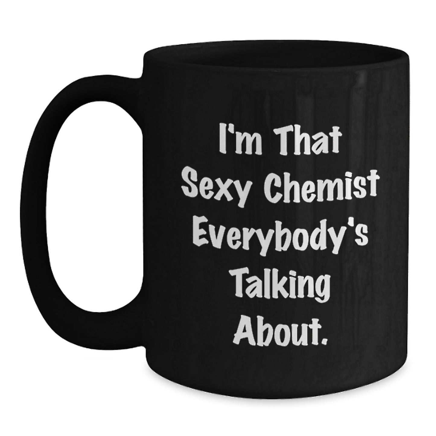 Funny Chemist Gifts Funny Black Coffee Mug for Friends Christmas Unique Gifts from Men to Chemist - Main
