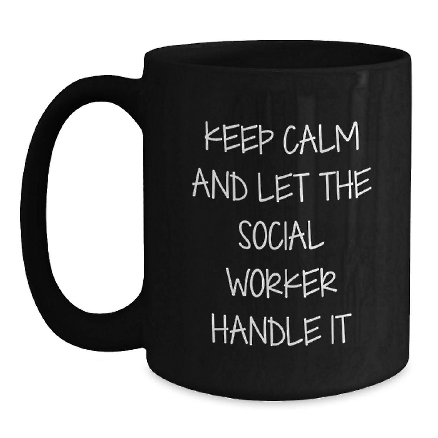 Funny Social Worker Christmas Unique Gifts from Friends, Black Coffee Mug with 'Keep Calm And Let The Social Worker Handle It' Quote, Perfect for Social Worker Appreciation - Main