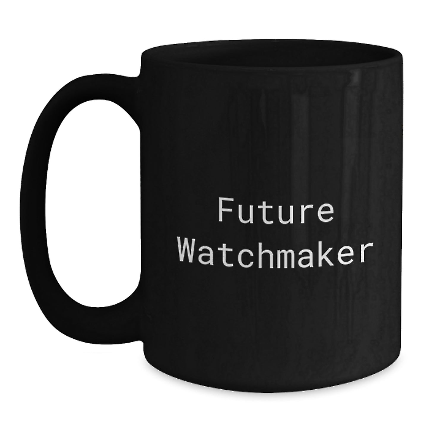 Funny Watchmaker Gifts from Friends for Future Watchmaker Graduation Unique Black Coffee Mugs, 'Time to Shine' Quote, Microwave and Dishwasher Safe - Main